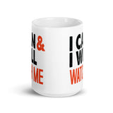 I Can and I Will White glossy mug