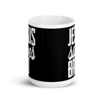 Jesus Saves Bro White glossy mug