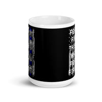 Fight for Those Who Fight for Us White glossy mug