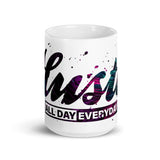 Hustle All Day Everyday White glossy mug