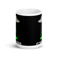 It Was Aliens White glossy mug