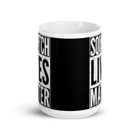 Squatch Lives Matter White glossy mug