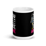 You Don't Like Anime White glossy mug