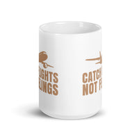 Catch Flights Not Feelings 3 White glossy mug