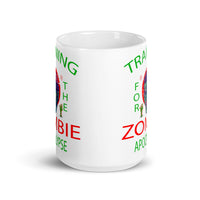 Training for the Zombie Apocalypse White glossy mug