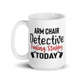 Armchair Detective (Feeling Stabby Today) White glossy mug