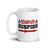 Sounds Suspish White glossy mug