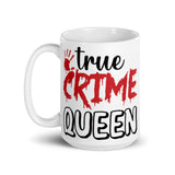 True Crime Queen White glossy mug