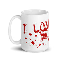 I Love You (Bloody) White glossy mug