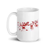 I Love You (Bloody) White glossy mug