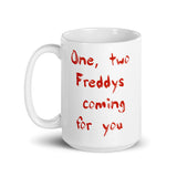 Freddys Coming for You White glossy mug