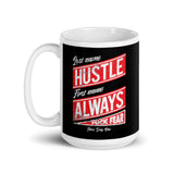 Hustle Always White glossy mug