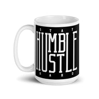 Stay Humble Hustle Hard White glossy mug