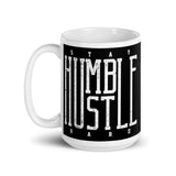 Stay Humble Hustle Hard White glossy mug