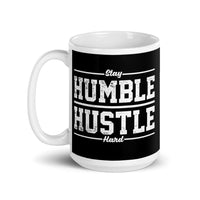 Stay Humble Hustle Hard White glossy mug