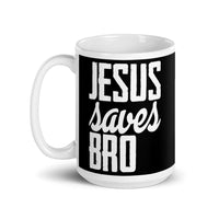 Jesus Saves Bro White glossy mug