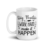 Make it Happen White glossy mug