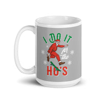 I Do it For the Hos White glossy mug