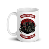 Fight the Dead Fear the Living White glossy mug