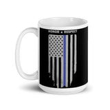 Thin Blue Line Honor & Respect White glossy mug