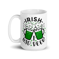 Irish I Had a Beer White glossy mug