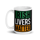 Irish Livers Matter White glossy mug