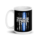 Trust in the Force White glossy mug