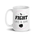 Fight Like a Girl White glossy mug