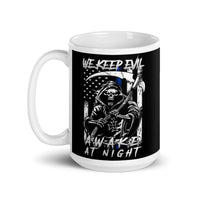 We Keep Evil Awake at Night White glossy mug