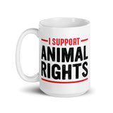 I Support Animal Rights White glossy mug