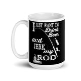 Drink Beer Jerk Rod White glossy mug