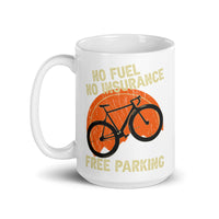 No Fuel No Insurance White glossy mug