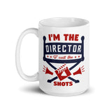 I'm the Director White glossy mug