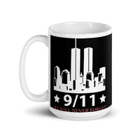 9/11 We Will Never Forget White glossy mug