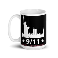 9/11 We Will Never Forget (Liberty) White glossy mug