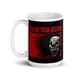 Follow Your Dreams White glossy mug