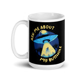 Ask Me About My Butthole (Blue UFO) White glossy mug