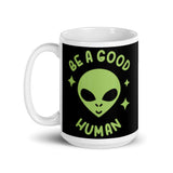 Be a Good Human White glossy mug