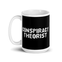 Conspiracy Theorist White glossy mug