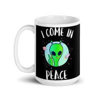 I Come in Peace 4 White glossy mug