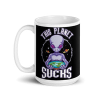 This Planet Sucks White glossy mug