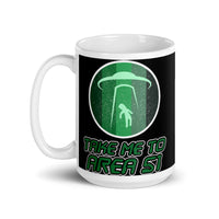 Take Me to Area 51 White glossy mug