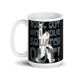 Rock Out with Your Squatch Out White glossy mug