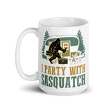 I Party with Sasquatch White glossy mug