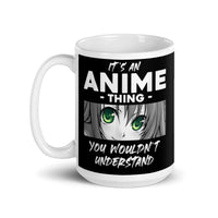 It's an Anime Thing White glossy mug
