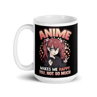 Anime Makes Me Happy White glossy mug