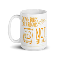 Grown Folks Catch Flights White glossy mug