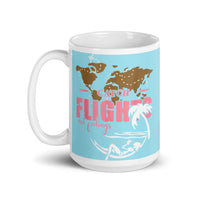 Catch Flights Not Feelings 29 White glossy mug