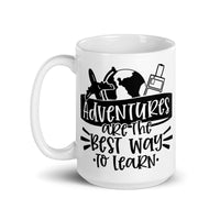 Adventures are the Best Way to Learn White glossy mug