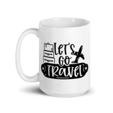 Let's Go Travel White glossy mug